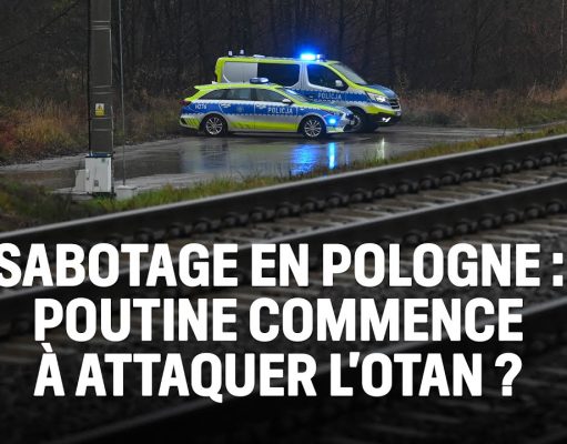 Sabotage en Pologne : Poutine commence à attaquer l’Otan ?